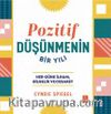 Pozitif Düşünmenin Bir Yılı & Her Güne Bilgelik, İlham ve Cesaret 