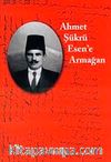 Ahmet Şükrü Esen'e Armağan