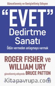 “Evet” Dedirtme Sanatı: Ödün Vermeden Anlaşmaya Varmak