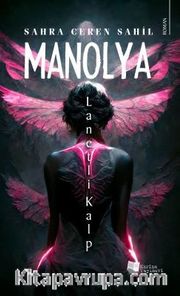 Manolya <br /> Lanetli Kalp
