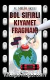 Bol Sıfırlı Kıyamet Fragmanı