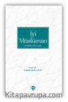İyi Müslüman 40 Hadis 40 Yorum