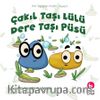 Çakıl Taşı Lülü Dere Taşı Püsü (5+Yaş)