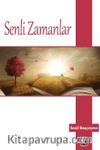 Senli Zamanlar