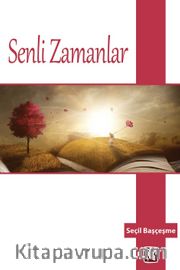 Senli Zamanlar