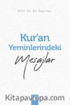 Kur’an Yeminlerindeki Mesajlar