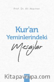 Kur’an Yeminlerindeki Mesajlar