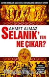 Selanik'ten Ne Çıkar