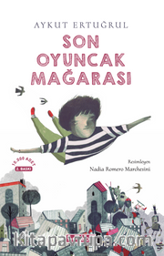 Son Oyuncak Mağarası