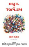 Okul ve Toplum