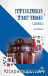 Taziye Gelenekleri ve Ziyaret Fenomeni & Kars Örneği
