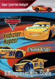 Disney Arabalar 3 / Yıldızlar Kupası Etkinlik Kitabı
