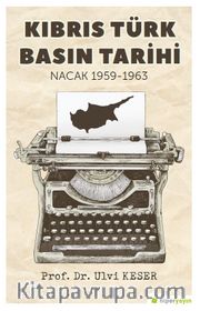 Kıbrıs Türk Basın Tarihi Nacak 1959-1963