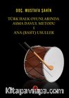 Türk Halk Oyunlarında  Asma Davul Metodu 1