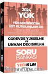 2024 YÖK Görevde Yükselme ve Unvan Değişikliği Soru Bankası 