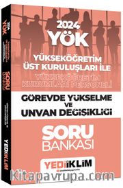 2024 YÖK Görevde Yükselme ve Unvan Değişikliği Soru Bankası 