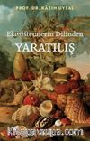 Ekosistemlerin Dilinden Yaratılış