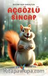 Aç Gözlü Sincap
