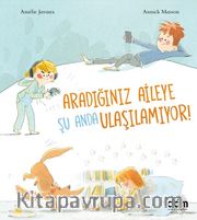 Aradığınız Aileye Şu Anda Ulaşılamıyor