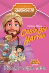 Kimyanın Babası Cabir bin Hayyan