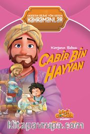 Kimyanın Babası Cabir bin Hayyan