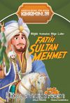 Büyük Komutan Bilge Lider Fatih Sultan Mehmet