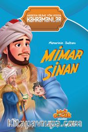 Mimarinin Sultanı Mimar Sinan