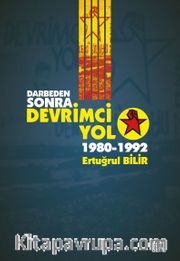 Darbeden Sonra Devrimci Yol 1980-1992