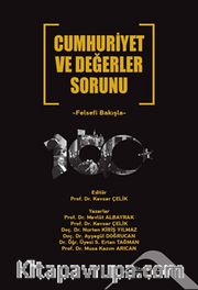 Cumhuriyet ve Değerler Sorunu <br /> Felsefi Bakışla