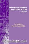 Bağımsız Denetimde Rotasyon-Kalite İlişkisi 