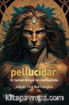 Pellucidar IV & Tarzan Dünya'nın Merkezinde