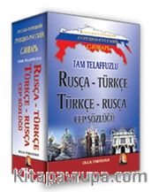 Tam Telaffuzlu Rusça-Türkçe - Türkçe-Rusça Cep Sözlüğü