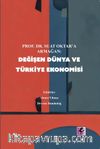 Prof. Dr Suat Oktar’a Armağan: Değişen Dünya ve Türkiye Ekonomisi