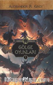 Gölge Oyunları / Ejderha Kraliçe 1