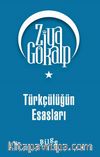 Türkçülüğün Esasları