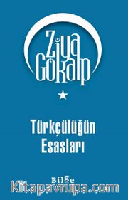 Türkçülüğün Esasları