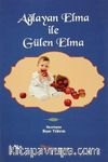 Ağlayan Elma ile Gülen Elma