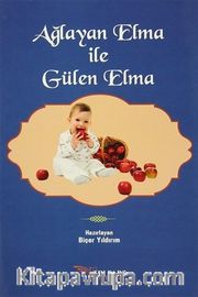 Ağlayan Elma ile Gülen Elma