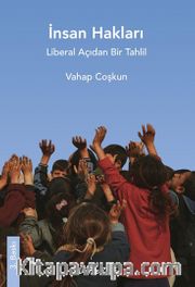 İnsan Hakları Liberal Açıdan Bir Tahlil