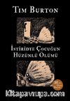 İstiridye Çocuğun Hüzünlü Ölümü ve Diğer Öyküler: 25. Yıl Özel Basım (Sert Kapak)
