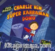 Charlie'nin Süper Kahraman Donu
