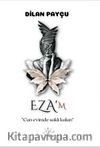 Eza’m / Can Evimde Saklı Kalan 