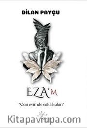 Eza’m / Can Evimde Saklı Kalan 