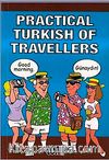 Practical Turkish of Travellers & Yabancılar İçin Türkçe Konuşma Kılavuzu İngilizce