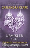 Kemikler Şehri  / Ölümcül Oyuncaklar  (Birinci Kitap)