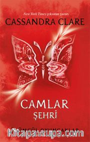 Camlar Şehri / Ölümcül Oyuncaklar  (Üçüncü Kitap)