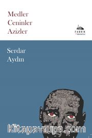 Medler Ceninler Azizler