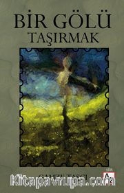 Bir Gölü Taşırmak