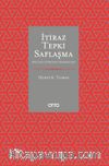 İtiraz Tepki Saflaşma & Dinî İkaz ve Protesto Hareketleri