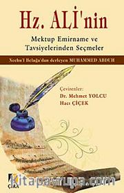 Hz. Ali'nin Mektup Emirname ve Tavsiyelerinden Seçmeler